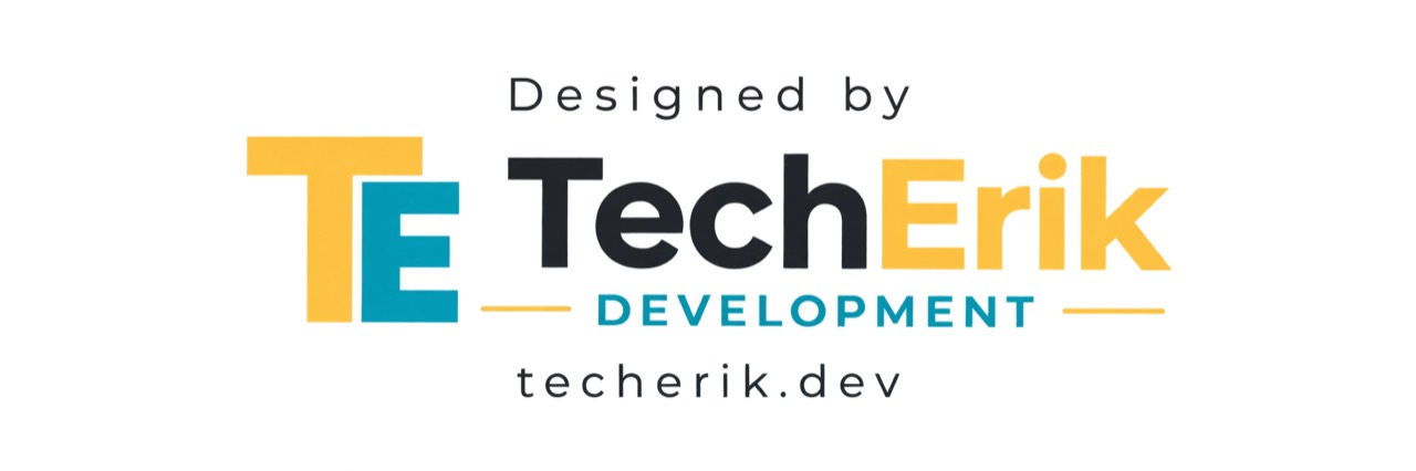 Designed by TechErik Development · techerik.dev